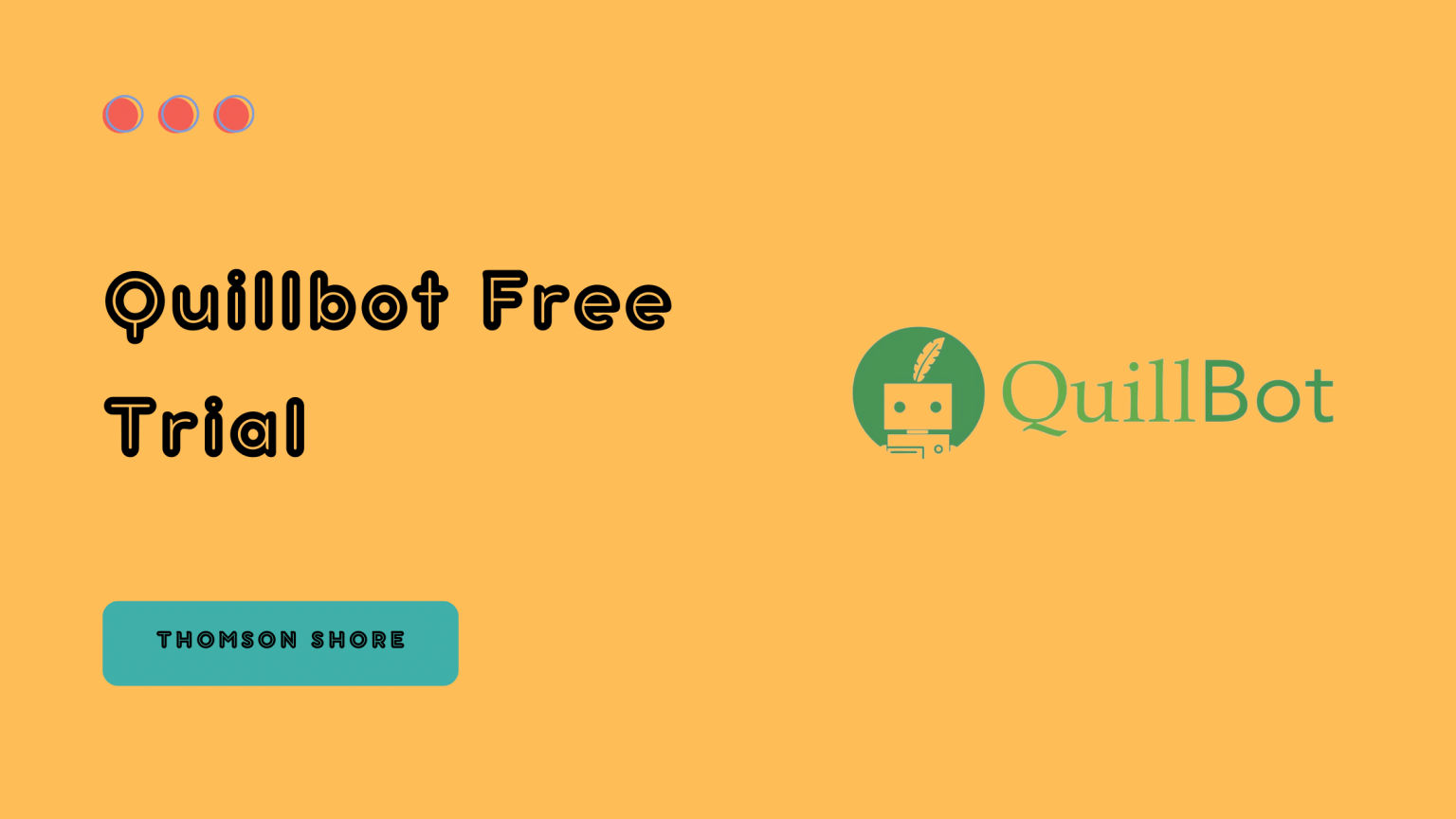 Quillbot Free Trial 2023 How To Use It Free?