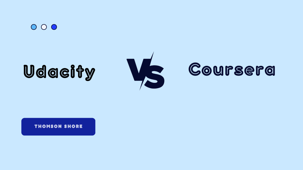 Udacity vs Coursera