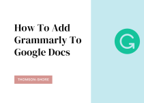 How To Add Grammarly To Google Docs - Thomson-Shore